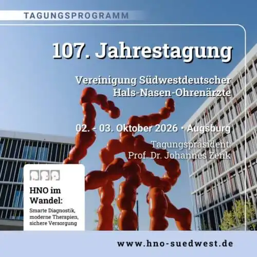 107. Jahrestagung der Vereinigung Südwestdeutscher Hals-Nasen-Ohrenärzte